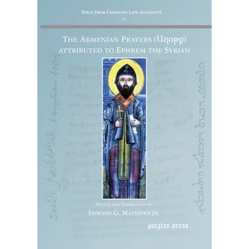 The Armenian Prayers attributed to Ephrem the Syrian