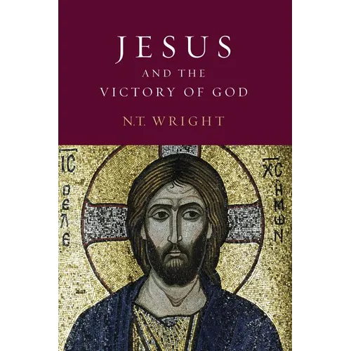 Jesus and the Victory of God: Christian Origins and the Question of God: Volume 2