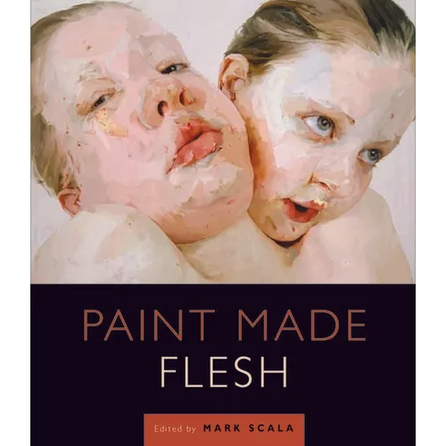 Paint Made Flesh