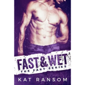 Fast & Wet: A Formula 1 Romance