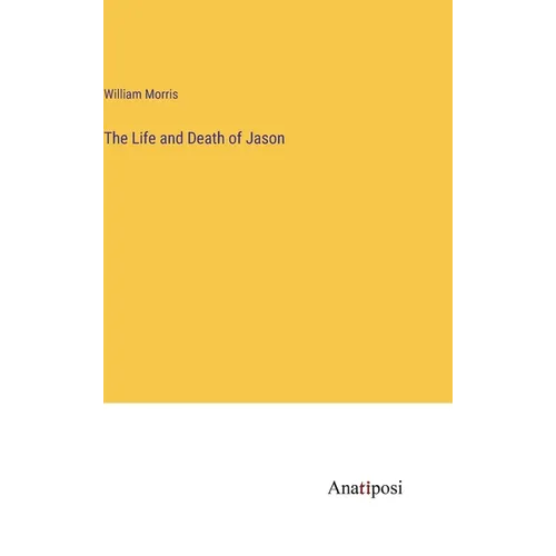 The Life and Death of Jason