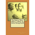 The Book of Were-Wolves (1865) by: Sabine Baring-Gould