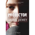 Protector: A Novel of Suspense