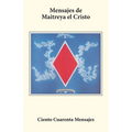 Mensajes de Maitreya el Cristo
