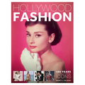 Hollywood Fashion: 100 Years of Hollywood Icons