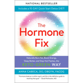 The Hormone Fix: Burn Fat Naturally, Boost Energy, Sleep Better, and Stop Hot Flashes, the Keto-Green Way
