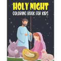 Holy Night Coloring Book For Kids: 50 Beautiful Pages to Coloring Pages