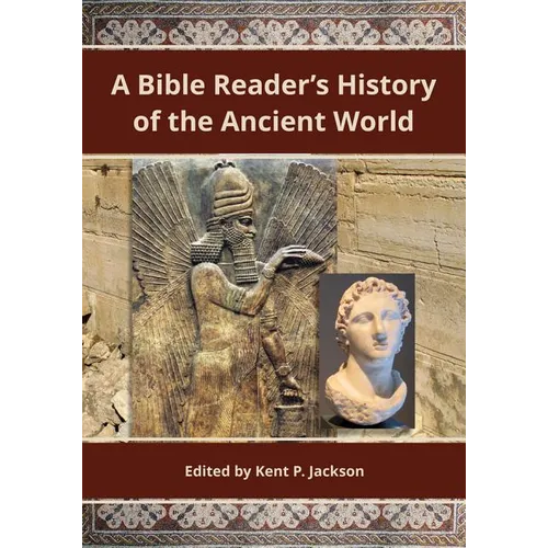 Bible Reader's History of the Ancient World