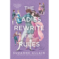 The Ladies Rewrite the Rules