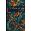 The Green Pastures