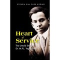 Heart of Service: The Untold Story of Dr M P L Yegappan