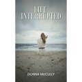 Life Interrupted
