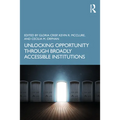 Unlocking Opportunity Through Broadly Accessible Institutions