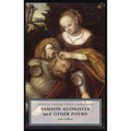 Samson Agonistes and Other Poems: A Broadview Anthology of British Literature Edition