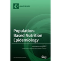 Population-Based Nutrition Epidemiology