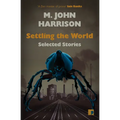 Settling the World: Selected Stories