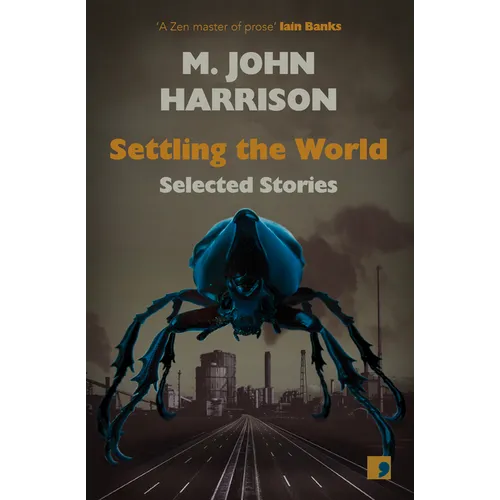 Settling the World: Selected Stories