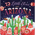 12 Little Elves Visit Arizona