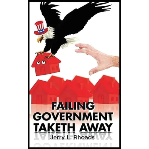 Failing Government Taketh Away