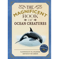 The Magnificent Book of Ocean Creatures