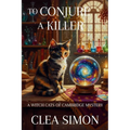 To Conjure a Killer: A Witch Cats of Cambridge Mystery