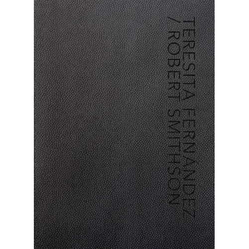 Teresita Fernández / Robert Smithson
