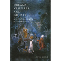 Dreams, Vampires and Ghosts: Anthropological Perspectives on the Sacred and Psychology in Film and Television