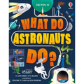 What Do Astronauts Do?