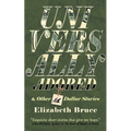 Universally Adored and Other One Dollar Stories