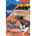 Lost Treasure The Aventures of MillyLilly Book 1