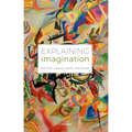 Explaining Imagination