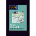 J.M.K.E.'s to the Cold Land