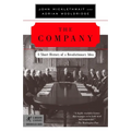 The Company: A Short History of a Revolutionary Idea