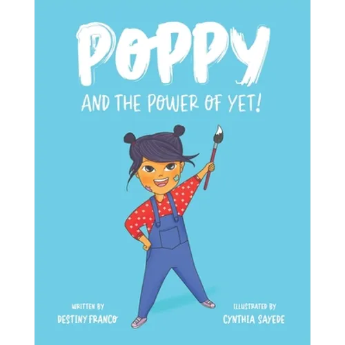 Poppy and the Power of Yet!