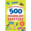 Wacky Workbook of 500 Vocabulary Boosters: Colorful Glossary of Unique Words I Comes with a Complimentary Mini Dictionary I Build Strong Vocabulary &