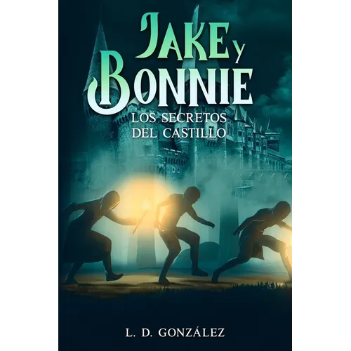 Jake y Bonnie: Los Secretos del Castillo
