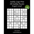 Sudoku Large Print for Adults - Expert Level - N°34: 100 Expert Sudoku Puzzles - Puzzle Big Size (8.3"x8.3") and Large Print (36 points)