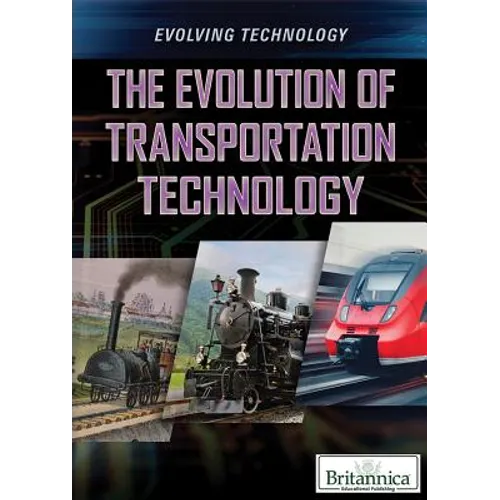 The Evolution of Transportation Technology
