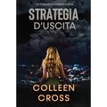 Strategia d'Uscita: Un Thriller di Katerina Carter