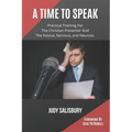 A Time To Speak: Practical Training for the Christian Presenter and the Novice, Nervous, and Neurotic