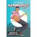 My Name is Hammerfist Vol. 2