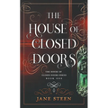 The House of Closed Doors