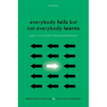 Everybody Fails But Not Everybody Learns: Why Is It So Hard to Learn from Failures?
