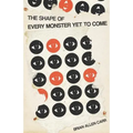 The Shape of Every Monster Yet to Come