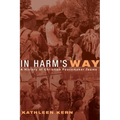 In Harm's Way: A History of Christian Peacemaker Teams
