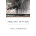 The Return of Pytheas: Scenes from British and Greek Poetry in Dialogue