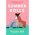 Summer Rolls: The Epic, Heartwarming, Page-Turning Debut Novel