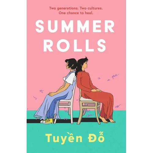 Summer Rolls: The Epic, Heartwarming, Page-Turning Debut Novel
