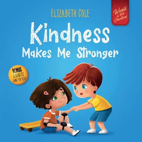 Kindness Makes Me Stronger