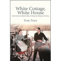 White Cottage, White House: Irish American Masculinities in Classical Hollywood Cinema